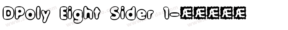 DPoly Eight Sider 1字体转换